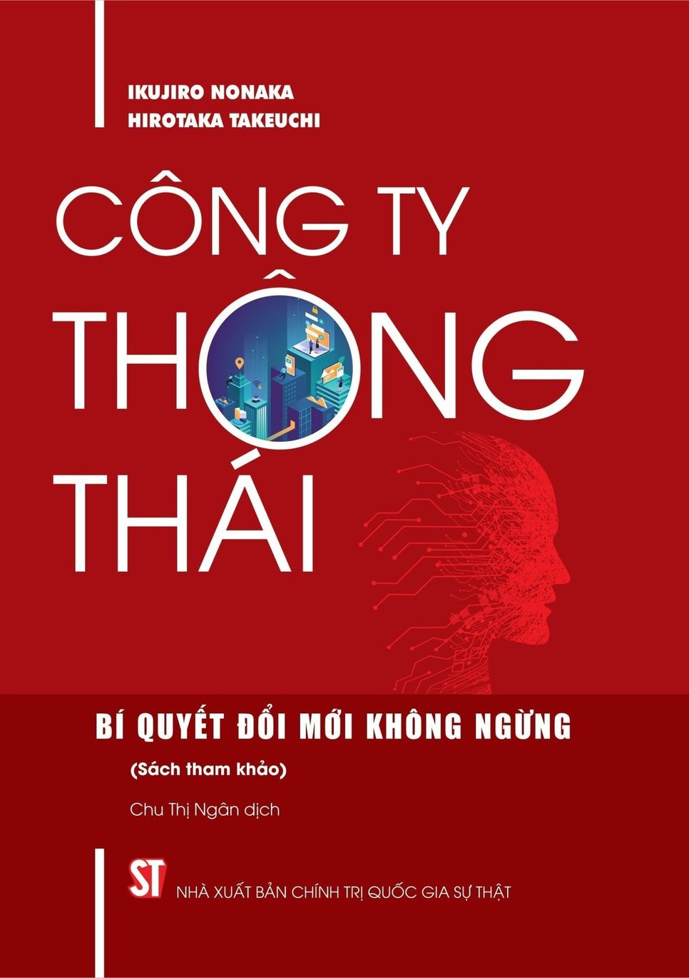 Công ty thông thái - Bí quyết đổi mới không ngừng trong kỷ nguyên tri thức