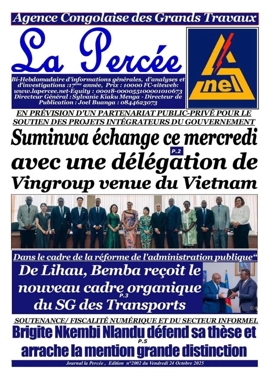 Tờ báo hàng đầu của Congo - La Percee đăng tải thông tin Thủ tướng CHDC Congo - Bà Judith Suminwa Tuluka và các lãnh đạo Chính phủ Congo đã có buổi làm việc với phái đoàn của Vingroup chuẩn bị cho các dự án hợp tác giữa hai bên Tờ báo hàng đầu của Congo - La Percee đăng tải thông tin Thủ tướng CHDC Congo - Bà Judith Suminwa Tuluka và các lãnh đạo Chính phủ Congo đã có buổi làm việc với phái đoàn của Vingroup chuẩn bị cho các dự án hợp tác giữa hai bên