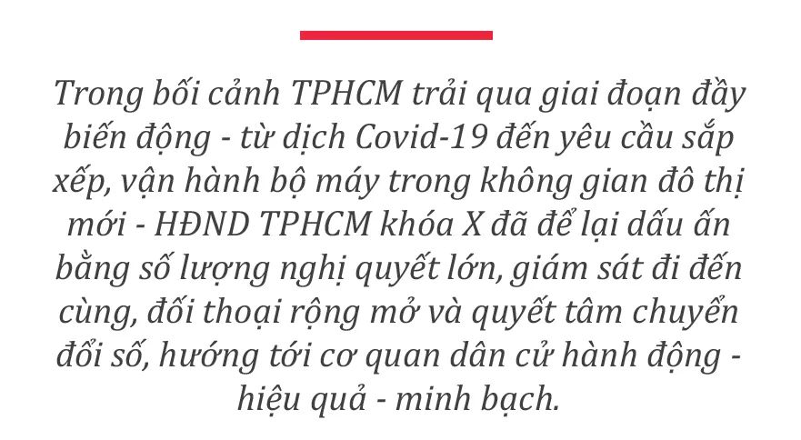 HĐND TPHCM khóa X, nhiệm kỳ 2021-2026: Dấu ấn từ trách nhiệm đến hành động