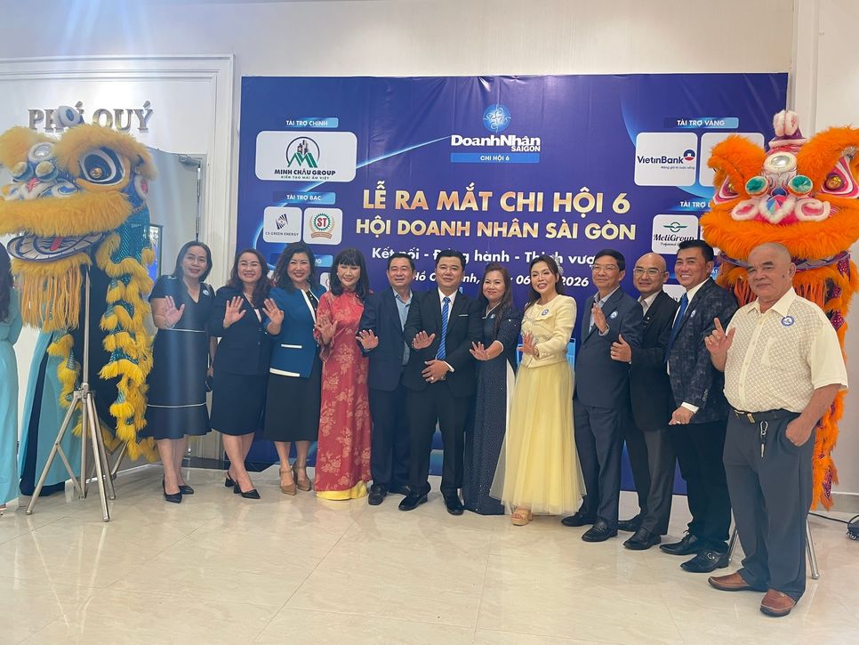 Ra mắt Chi hội 6 – Hội Doanh nhân Sài Gòn: Mở rộng kết nối, gia tăng giá trị cộng đồng doanh nhân