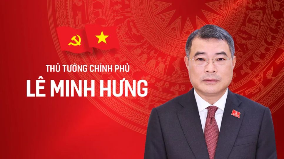 Đồng chí Lê Minh Hưng được bầu làm Thủ tướng Chính phủ Đồng chí Lê Minh Hưng được bầu làm Thủ tướng Chính phủ