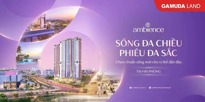 Ngày 19-4, Gamuda Land sẽ tổ chức sự kiện giới thiệu dự án Ambience tại khách sạn Pullman Hải Phòng
