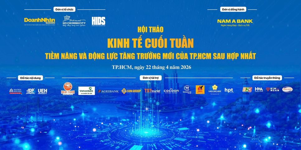 Sáng nay diễn ra Hội thảo “Kinh tế cuối tuần: Tiềm năng và động lực tăng trưởng mới của TP.HCM sau hợp nhất”