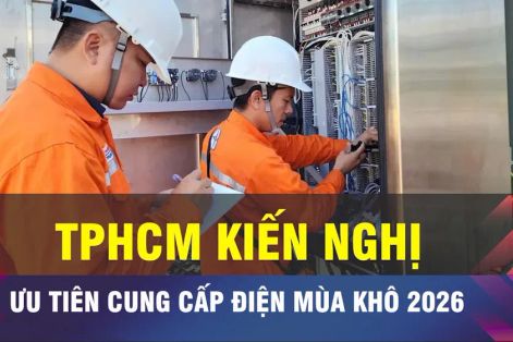 18 GIỜ NGÀY 27-3: TPHCM kiến nghị được ưu tiên cấp điện mùa khô