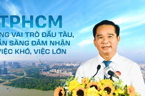 Thành phố Hồ Chí Minh: Vững vai trò đầu tàu, sẵn sàng đảm nhận việc khó, việc lớn