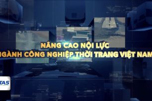 Nâng cao nội lực ngành công nghiệp thời trang Việt Nam