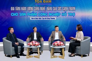 Gia tăng hàm lượng công nghệ cho công nghiệp hỗ trợ Việt Nam