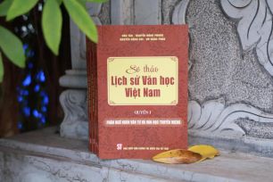 “Sơ thảo lịch sử văn học Việt Nam” - khơi dậy nội lực văn hóa dân tộc