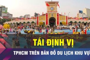 18 GIỜ NGÀY 10-2: Sức bật mới cho du lịch TPHCM sau sáp nhập
