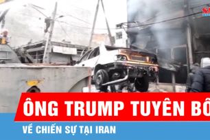 Tổng thống Mỹ tuyên bố về chiến sự tại Iran