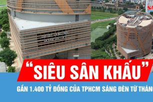 "Siêu sân khấu" gần 1.400 tỷ đồng của TPHCM sáng đèn từ tháng 4 tới