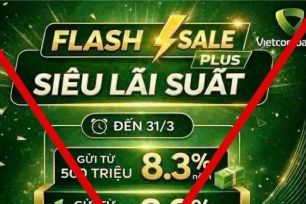 Ngân hàng cảnh báo chiêu lừa mạo danh ưu đãi lãi suất hấp dẫn