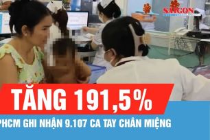 TPHCM: Số ca mắc tay chân miệng tăng 191,5%