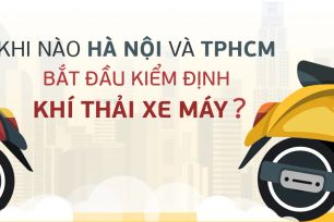 Khi nào Hà Nội và TPHCM bắt đầu kiểm định khí thải xe máy?