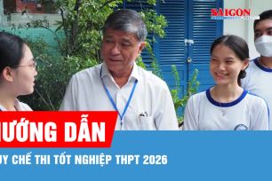 Quy chế thi tốt nghiệp THPT 2026: Thí sinh cần lưu ý gì?