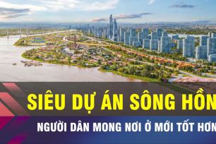 18 GIỜ NGÀY 21-5: Người dân dự án sông Hồng mong cuộc sống tốt hơn